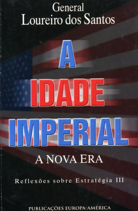 A Idade Imperial - A Nova Era - Reflexões Sobre Estratégia III