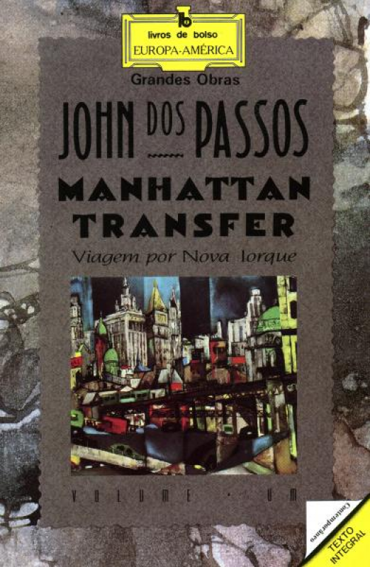 Manhattan Transfer - Vol. I - Viagem por Nova Iorque