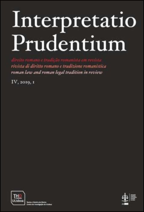 Interpretatio Prudentium Ano IV N.º 1 - Direito Romano e Tradição Romanista em Revista