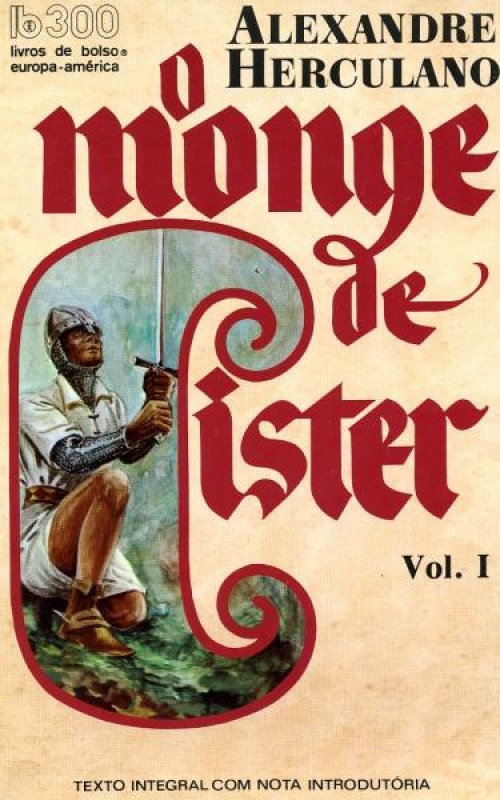 O Monge de Cister - Vol. I