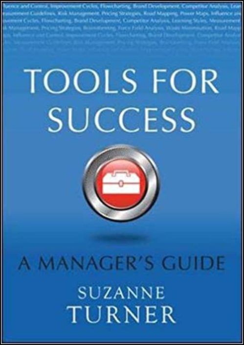 Tools for Success: A Manager´s Guide