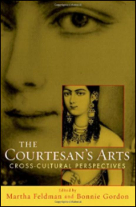 The Courtesan's Arts: Cross-Cultural Perspectives