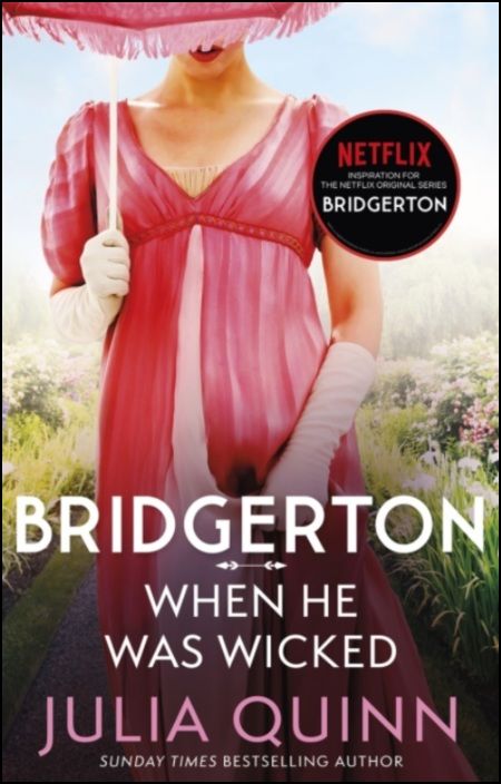 Bridgertons Book 6 - When He Was Wicked