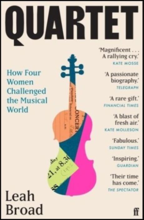 Quartet - How Four Women Challenged the Musical World