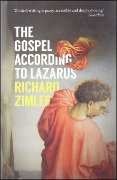 The Gospel According to Lazarus