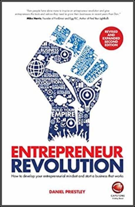 Entrepreneur Revolution: How to Develop Your Entrepreneurial Mindset and Start a Business that Works