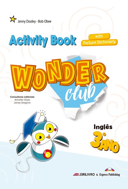 Wonder Club 3.º Ano Livro De Atividades & Picture Dictionary 