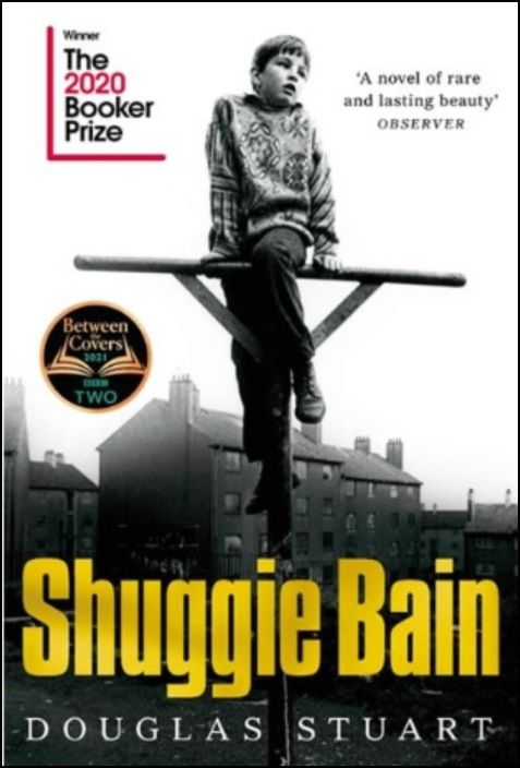 Shuggie Bain - Winner Of The Booker Prize 2020