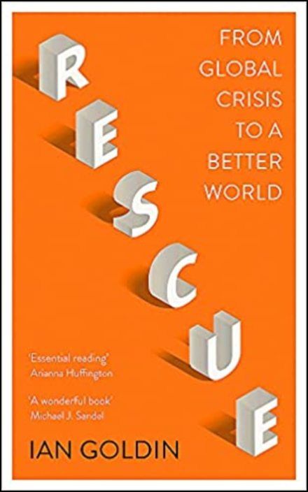 Rescue: From Global Crisis to a Better World