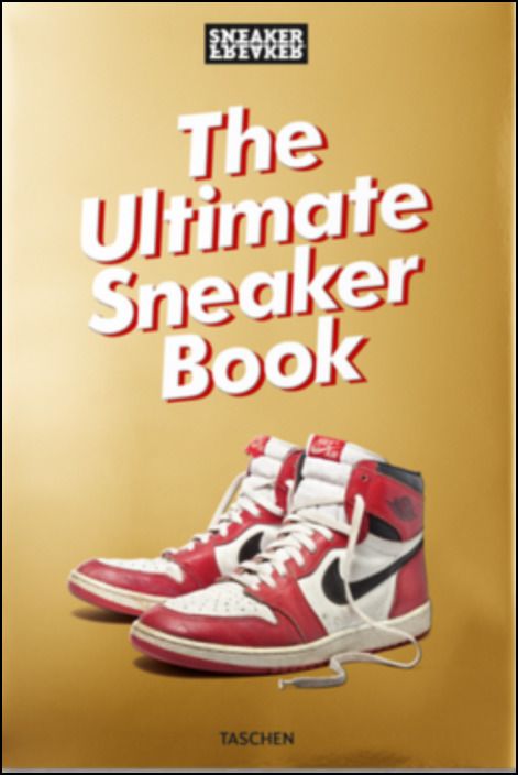 The Ultimate Sneaker Book