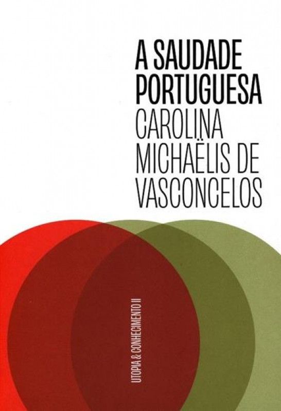 A Saudade Portuguesa 