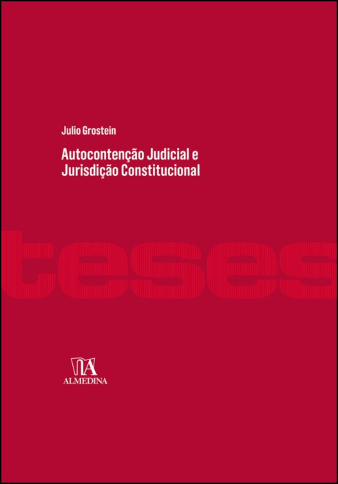 Autocontenção Judicial e Jurisdição Constitucional