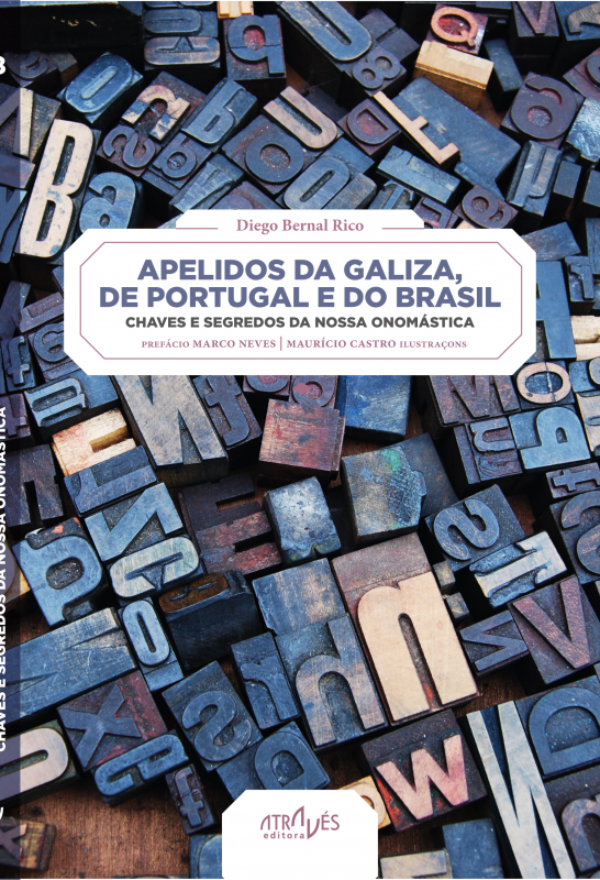 Apelidos da Galiza, de Portugal e do Brasil - Chaves e segredos da nossa onomástica
