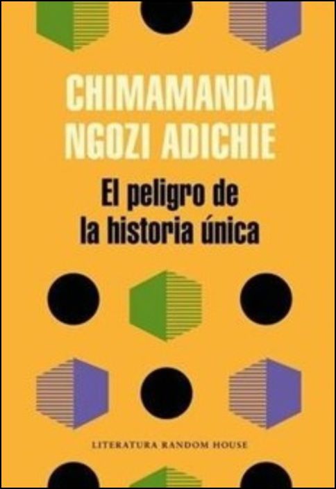 El Peligro de La Historia Única