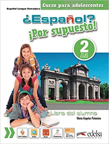 Español? Por Supuesto! 2 Libro Del Alumno 2024