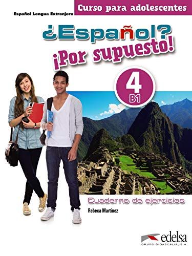 Español? Por Supuesto! 4 Cuaderno De Ejercicios 2024