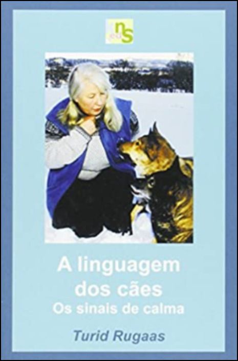 A linguagem dos cães: Os sinais de calma
