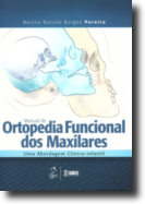 Manual de Ortopedia Funcional dos Maxilares - Uma Abordagem