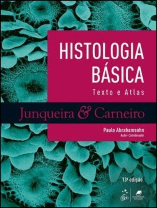 Histologia Básica - Texto e Atlas