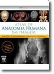 Atlas de Anatomia Humana em Imagens