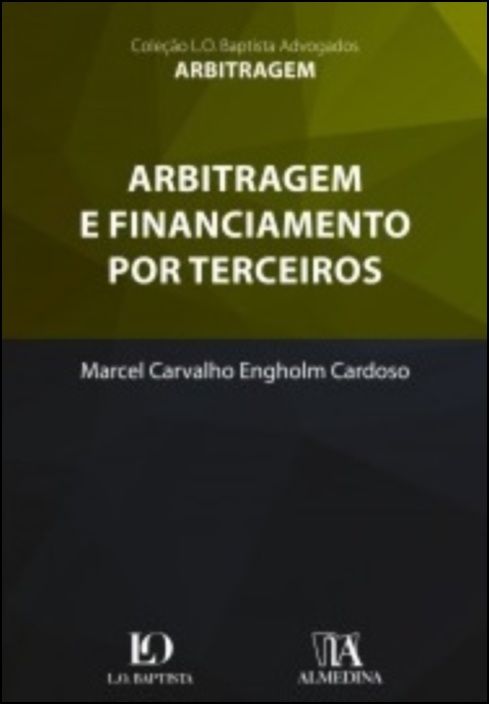 Arbitragem e Financiamento por Terceiros