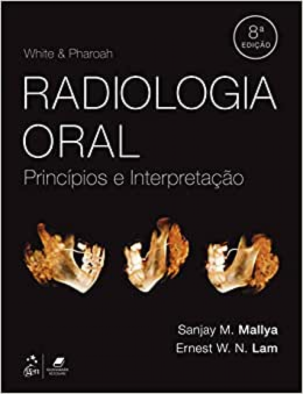 White & Pharoah - Radiologia Oral - Princípios e Interpretação