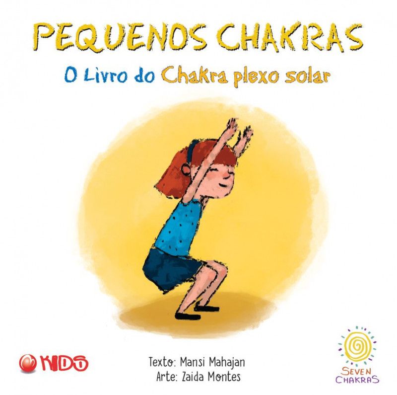 Pequenos Chakras - O livro do Chakra Plexo Solar