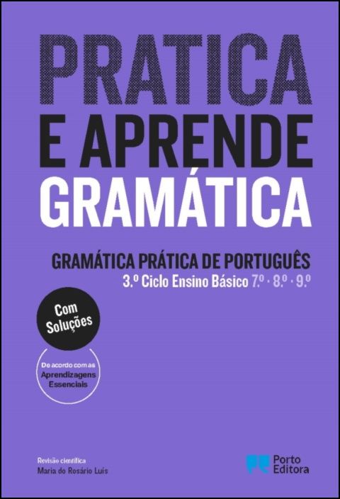 Pratica e Aprende Gramática - Gramática Prática de Português - 3.º Ciclo