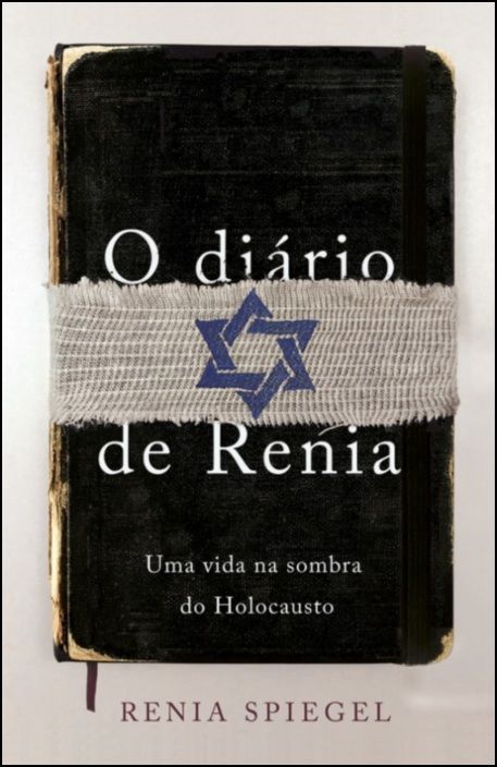 O Diário de Renia - Uma Vida na Sombra do Holocausto