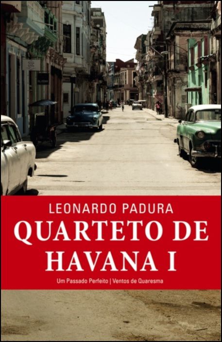 Quarteto de Havana - Volume I - Um Passado Perfeito / Ventos de Quaresma