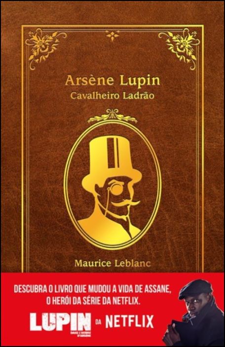 Arsène Lupin, Cavalheiro Ladrão