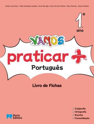VAMOS praticar + (Livro de Fichas) - Português - 1.º Ano