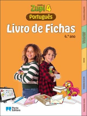 Livro de Fichas - MISSÃO Zupi - Português - 4.º Ano - Caderno de Atividades