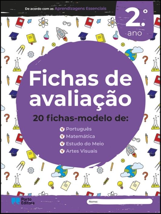 Fichas de Avaliação - 2.º Ano - 20 fichas-modelo de Português, Matemática, Estudo do Meio, Artes Visuais