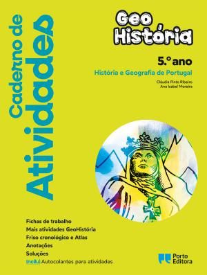 Caderno de Atividades - GeoHistória - História e Geografia de Portugal - 5.º Ano