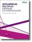 Inteligências Múltiplas e Estilos de Aprendizagem