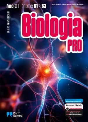 Biologia Pro - Módulos B1 a B3 (Ano 2) - Ensino Profissional