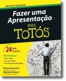 Fazer uma Apresentação Para Totós