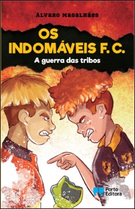 Os Indomáveis F. C. - A Guerra das Tribos