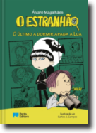 O Estranhão - O Último a Dormir Apaga a Lua