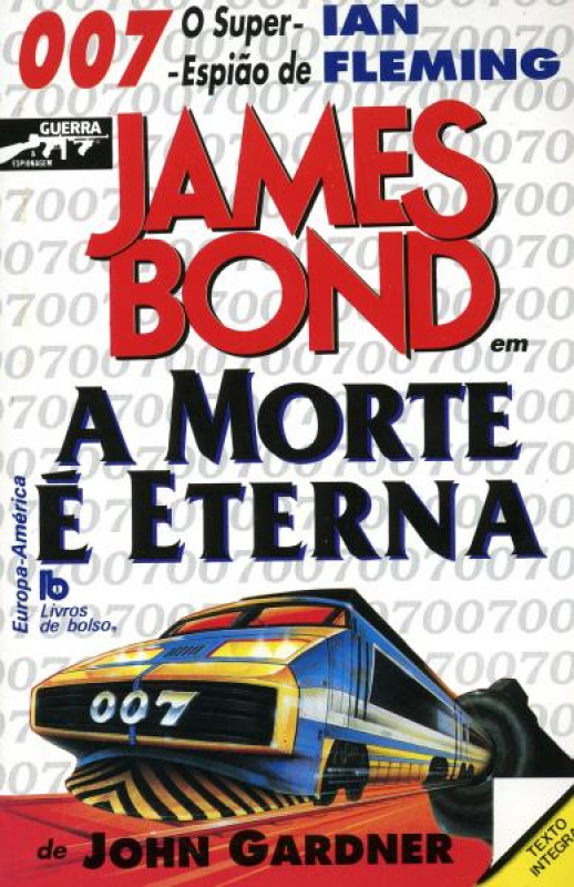 James Bond em a Morte é Eterna - 007 O Super-Espião de Ian Fleming