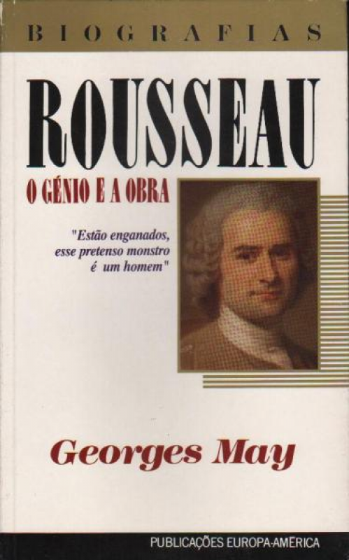 Rousseau - O Génio e a Obra