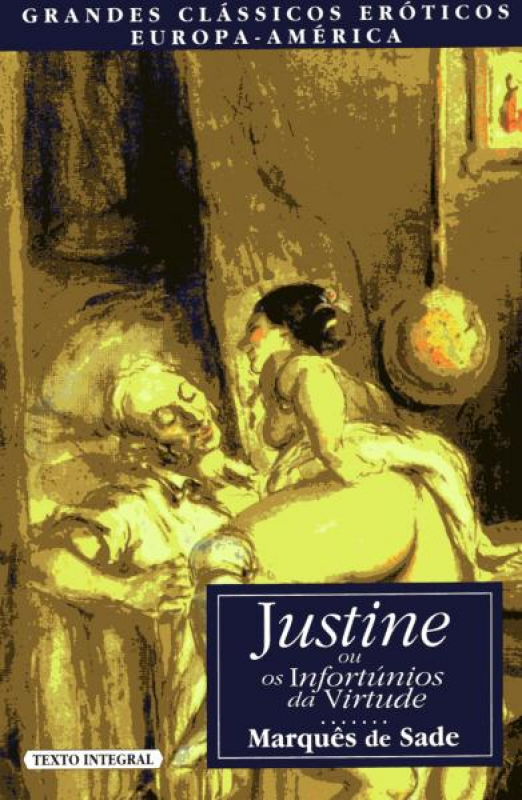 Justine ou os Infortúnios da Virtude
