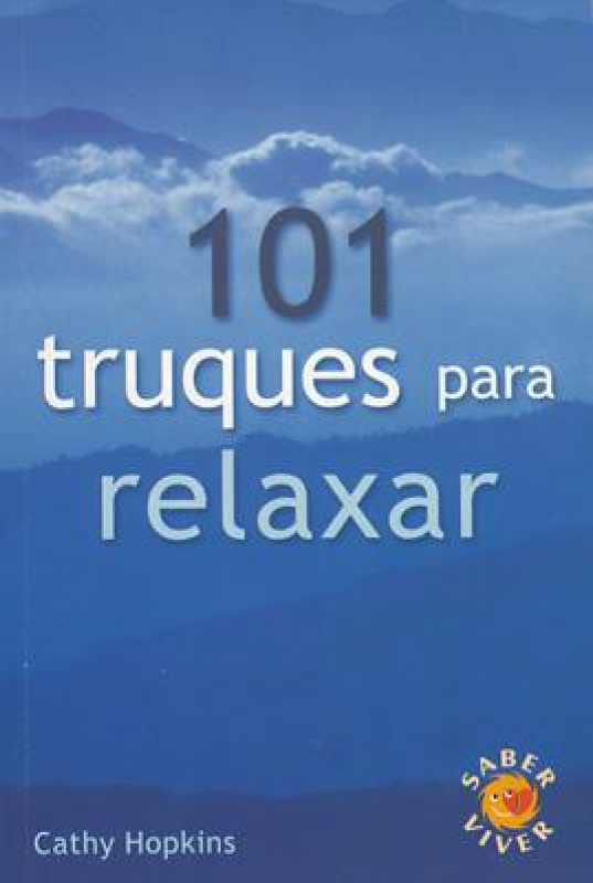 101 Truques Para Relaxar