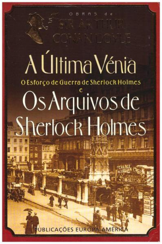 A Última Vénia - O Esforço de Guerra de Sherlock Holmes