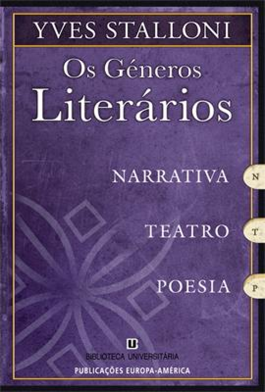 Os Géneros Literários - Narrativa, Teatro e Poesia