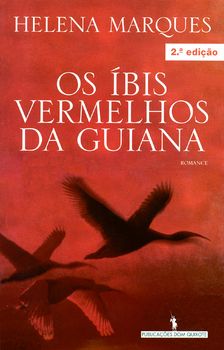 Os Ibis Vermelhos da Guiana