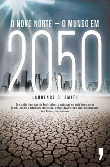 O Novo Norte - O Mundo Em 2050