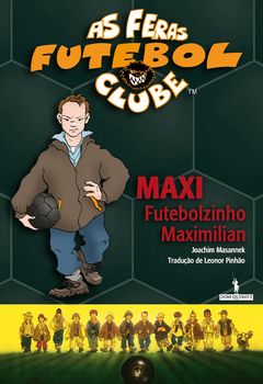 Maxi Futebolzinho Maximilian