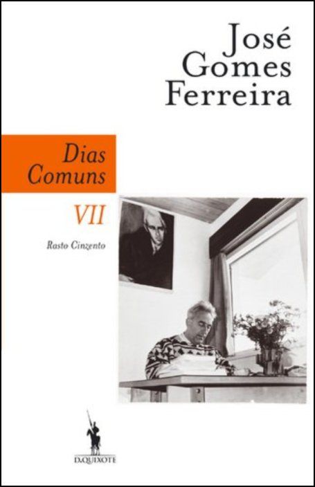 Dias Comuns VII: Rasto Cinzento